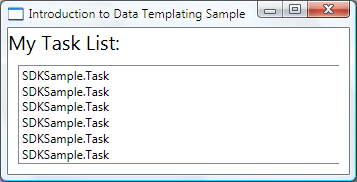 각 소스 개체에 대한 SDKSample.Task 문자열 표현을 표시하는 내 작업 목록 ListBox가 표시된 데이터 템플릿 샘플 소개 창의 스크린샷.