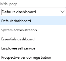 Initial page may be one of: Default dashboard, System administration, Essentials dashboard, Employee self-service, or Prospective vendor registration