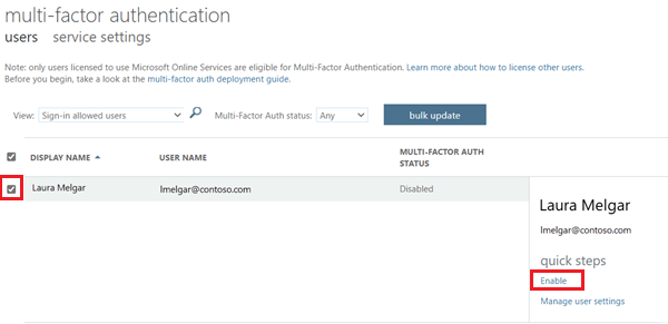 Screenshot that shows how to turn on multifactor authentication for a user by using the quick steps link.