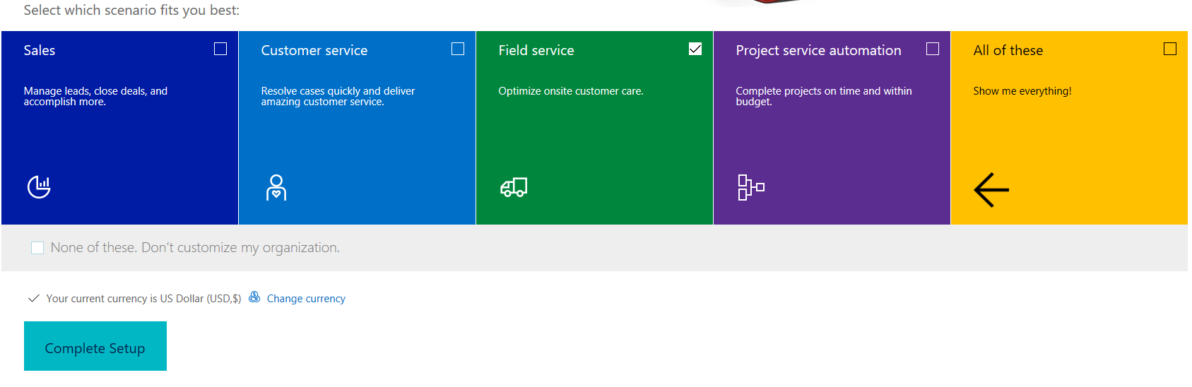 Screenshot of Sales, Customer service, Field service, Project service automation and All of these options to complete setup.