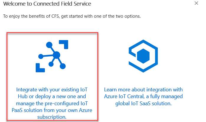 Screenshot of Integrate with your existing IoT Hub or deploy a new one and manage the pre-configured IoT PaaS solution from your own Azure subscription option.