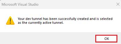 Screenshot shows the pop-up message that the tunnel is created.