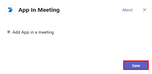 Screenshot shows the option to select save to add app in a meeting.