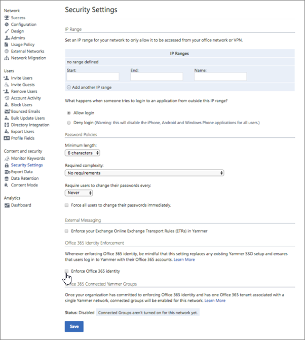 Screenshot that shows the Enfore Office 365 identity in Yammer checkbox in the Yammer Security Setting page. You must be a verified admin in Yammer and a global administrator to see this setting.