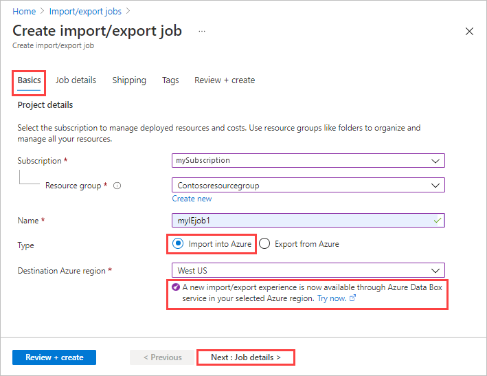 Schermopname van het tabblad Basisinformatie voor een Azure Import Export-taak. Importeren naar Azure is geselecteerd. De koppeling Nu uitproberen voor de nieuwe import-/exportervaring is gemarkeerd.