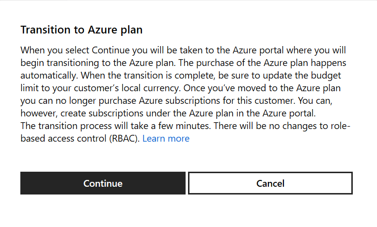 Dialog box titled Transition to Azure plan with implications to read about the transition and two options to select, Continue or Cancel.