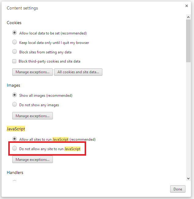 Google Chrome: w sekcji Javascript ustawień zawartości wybierz pozycję Nie zezwalaj żadnej witrynie na uruchamianie języka JavaScript.