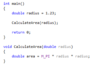 Zrzut ekranu przedstawiający utworzoną funkcję zawierającą wyodrębniony kod. Definicja jest void CalculateArea(podwójny promień).
