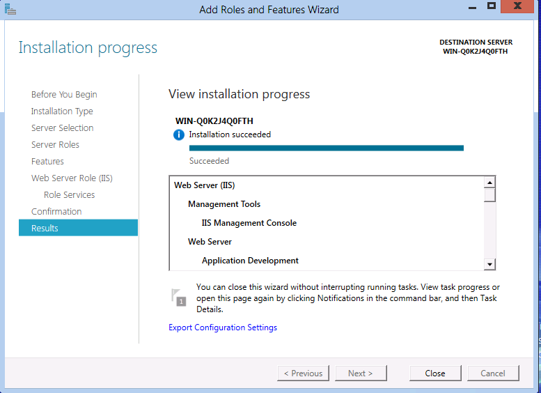Screenshot of Installation Progress showing installation succeeded in Add Roles and Features Wizard.