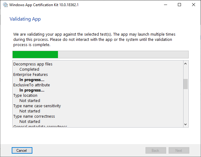 Zrzut ekranu przedstawiający postęp weryfikacji aplikacji w zestawie certyfikacji aplikacji systemu Windows