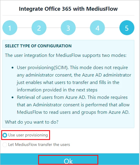 Captura de tela do console de administração do MediusFlow que mostra a quinta etapa de integração. Os botões Usar provisionamento de usuário e OK estão realçados.
