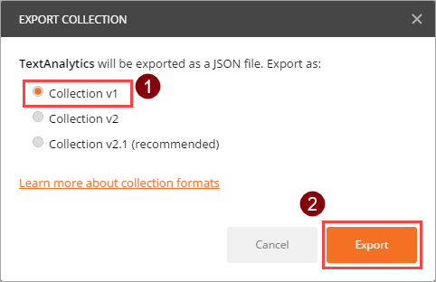 Escolha o formato de exportação: "Collection v1".