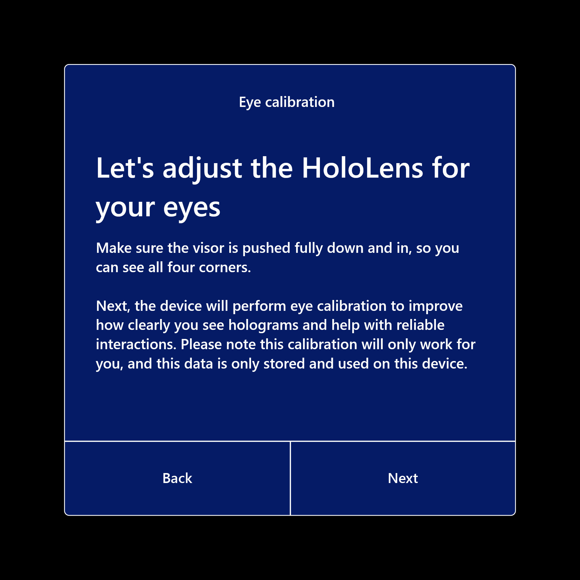 Ajuste o HoloLens para seus olhos para que a calibragem possa continuar.
