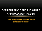 Configurar o Office 2010 para captura de imagem