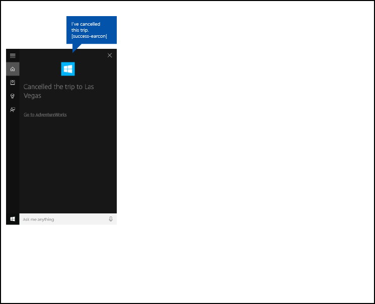 Captura de tela da tela da Cortana para o fluxo de aplicativo em segundo plano da Cortana de ponta a ponta usando AdventureWorks cancelar conclusão da viagem
