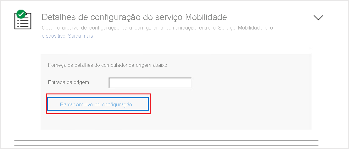 Imagem mostrando a opção de arquivo de configuração de download para o Serviço de Mobilidade