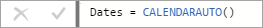 Barra de fórmulas com Dates = CALENDARAUTO().