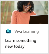 Exemplo do Viva Learning cartão que exibe oportunidades gerais de aprendizagem.