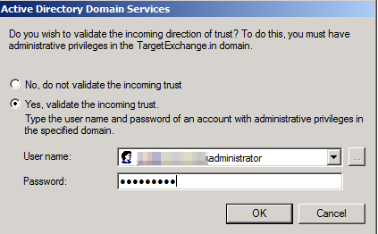 Проверьте входящее доверие в доменные службы Active Directory диалоговом окне.