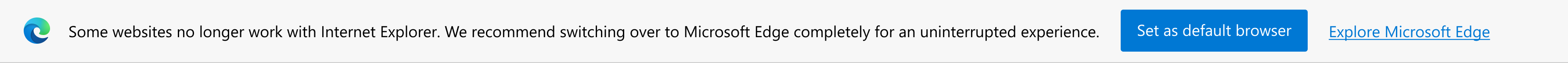 Уведомление о современных сайтах и предложение установить Microsoft Edge в качестве браузера, используемого по умолчанию, или ознакомиться с Microsoft Edge.