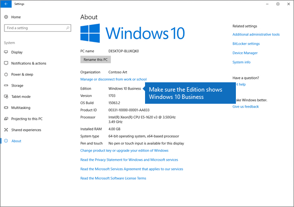 Verify that Windows edition is Windows 10 Business.