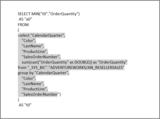 Screenshot of a query example, showing the S Q L query to S A P HANA.