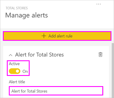 Screenshot of the Manage alerts window, highlighting Add alert rule, the Alert total set to on, and Alert for Total Stores.