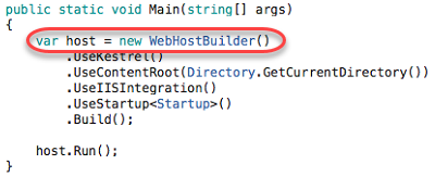 Screenshot of the C# Main method with a statement that initializes a variable named host with type WebHostBuilder.
