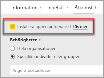 Skärmbild av Power BI-administratörsportalen med Installera app automatiskt markerad.
