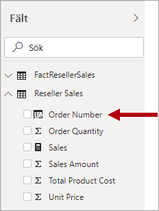 Bilden visar fönstret Fält och tabellen försäljningsfakta, som innehåller fältet Ordernummer.