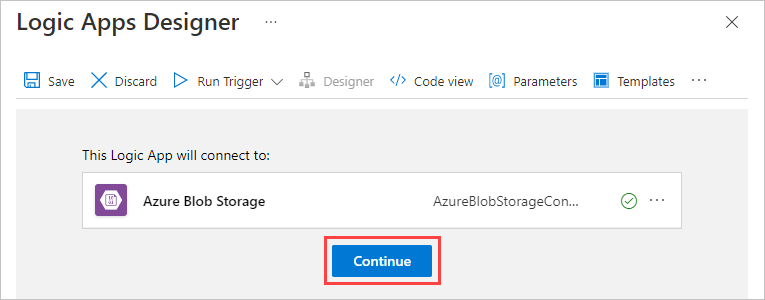 Skärmbild som visar designern med anslutning till Azure Blob Storage. Knappen Fortsätt är markerad.