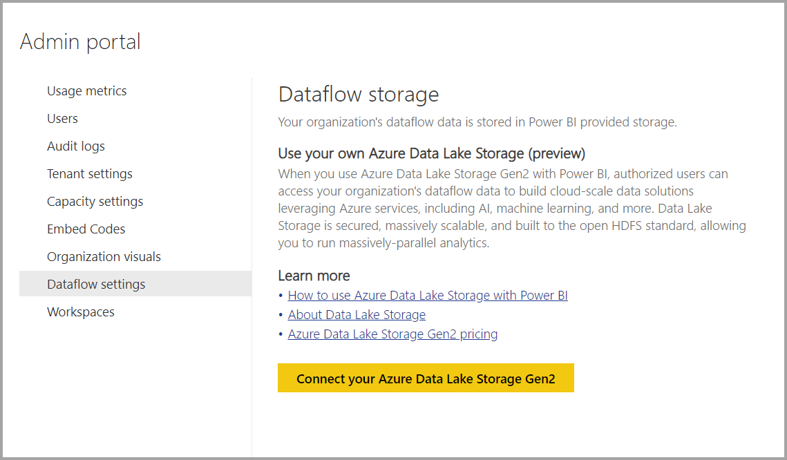 เชื่อมต่อ Data Lake Storage ของคุณเองสําหรับกระแสข้อมูล Power BI