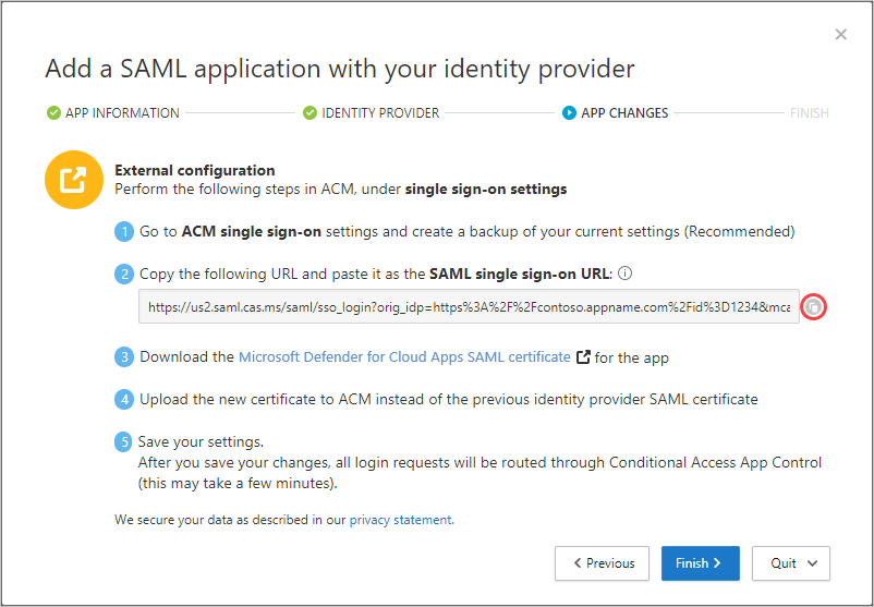 Kimlik sağlayıcınızla SAML uygulaması ekle iletişim kutusunun Uygulama değişiklikleri alanını gösteren ekran görüntüsü.