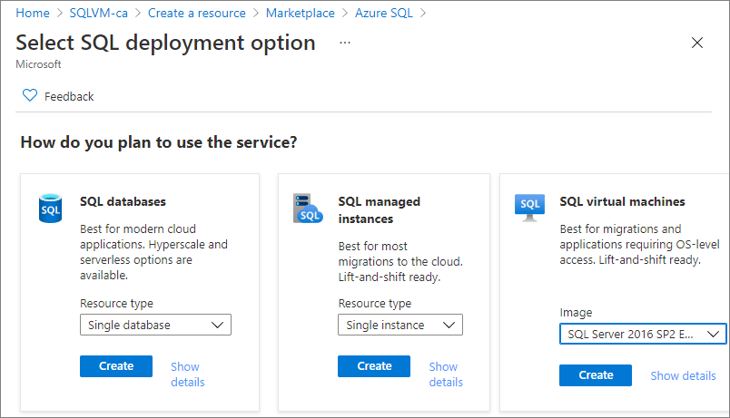 Portalın Azure SQL sayfasında Oluştur'a tıklayın ve ardından açılan listeden SQL Server 2016 SP2 Enterprise Windows Server 2016 seçin.