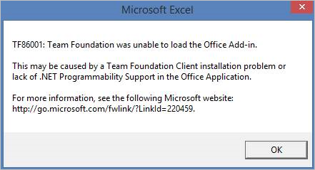 TF86001 error message, Team Foundation was unable to load the Office Add-in.