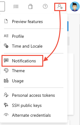 Select your profile menu, and then select Notifications