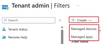 Microsoft Intune yönetim merkezinde filtre oluştururken Yönetilen uygulamalar veya Yönetilen cihazlar'ı seçmeyi gösteren ekran görüntüsü.
