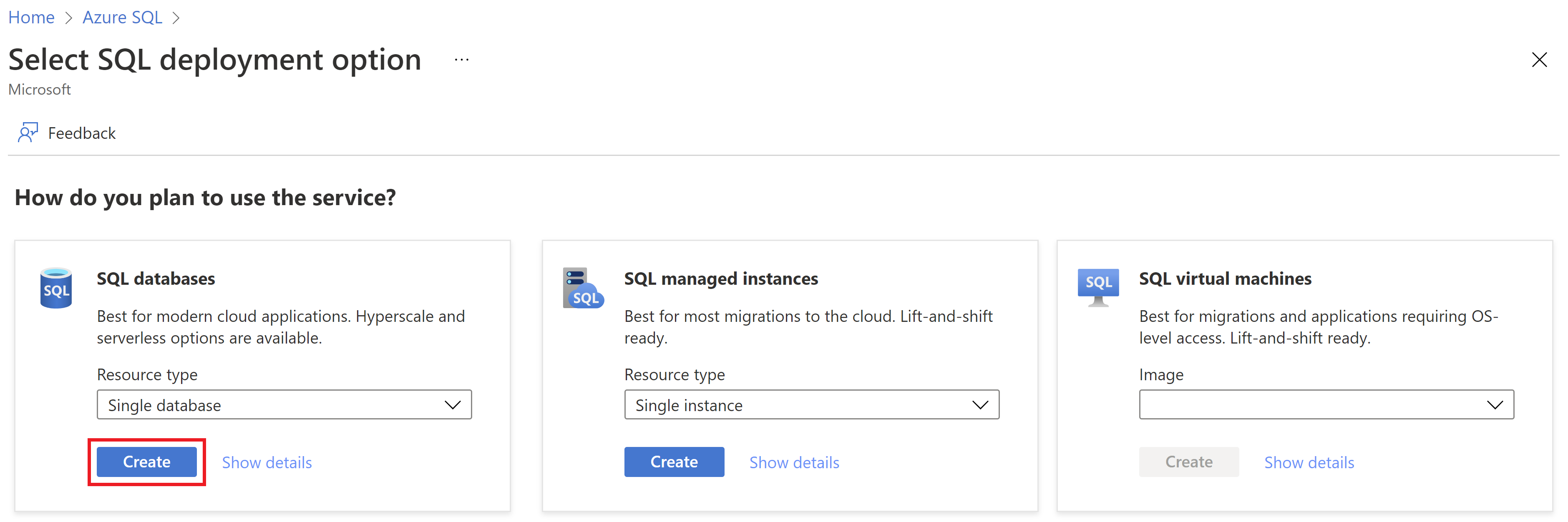Azure 门户“选择 Azure SQL 部署”页的屏幕截图，其中显示创建新的单一数据库。