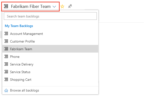 Fabrikam Fiber Team 的下拉列表显示搜索框、标题为“我的团队积压工作”的团队积压列表和“浏览所有积压工作”按钮。