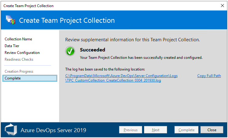 Screenshot of the Create Team Project Collection dialog box showing that the creation process has Succeeded.