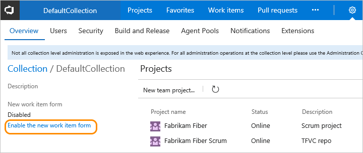TFS 2017, Web portal, Project collection admin context, Enable new form