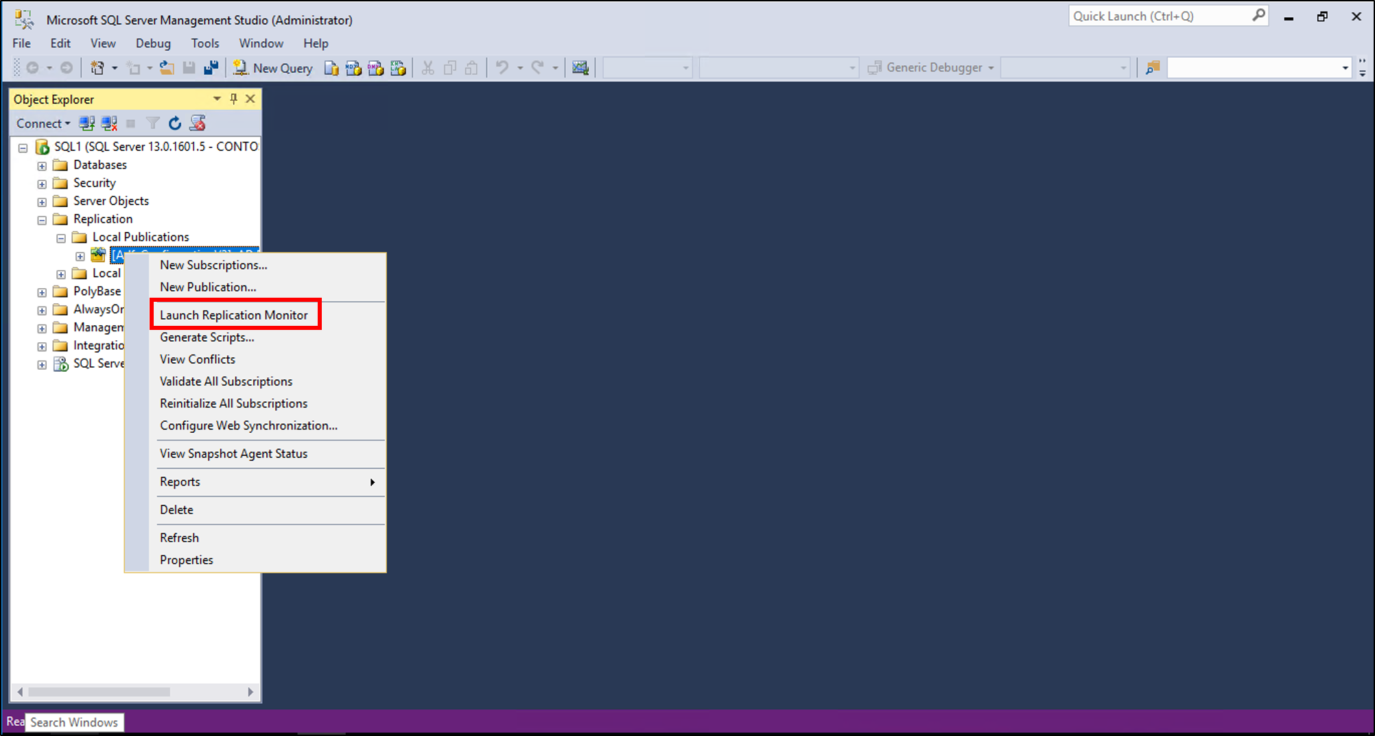 Screenshot that shows the Launch Replication Monitor menu option.